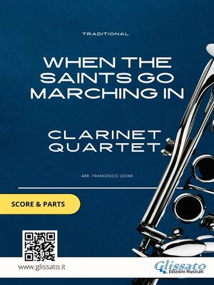 cover image of When the Saints Go Marching In--Clarinet Quartet score & parts